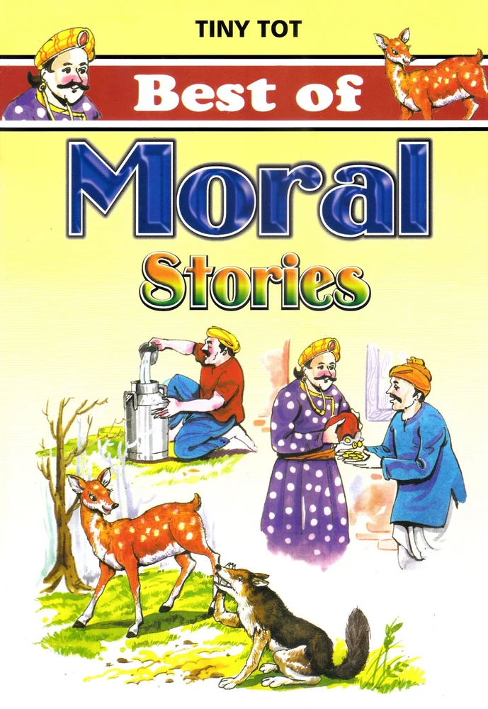 BEST OF MORAL STORIES