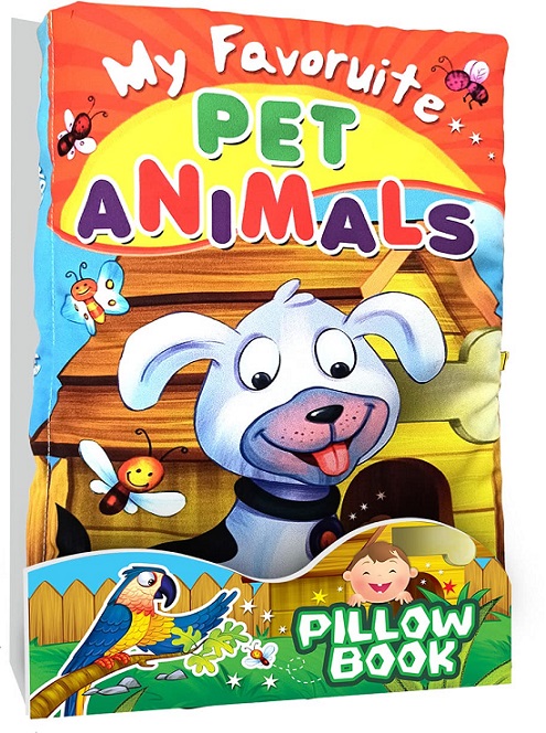 MY FAVOURITE PET ANIMALS PILLOW BOOK