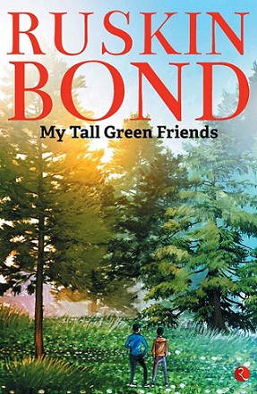 MY TALL GREEN FRIENDS