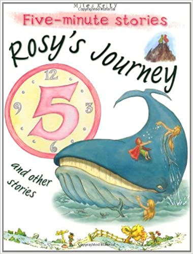 ROSY'S JOURNEY five minute stories