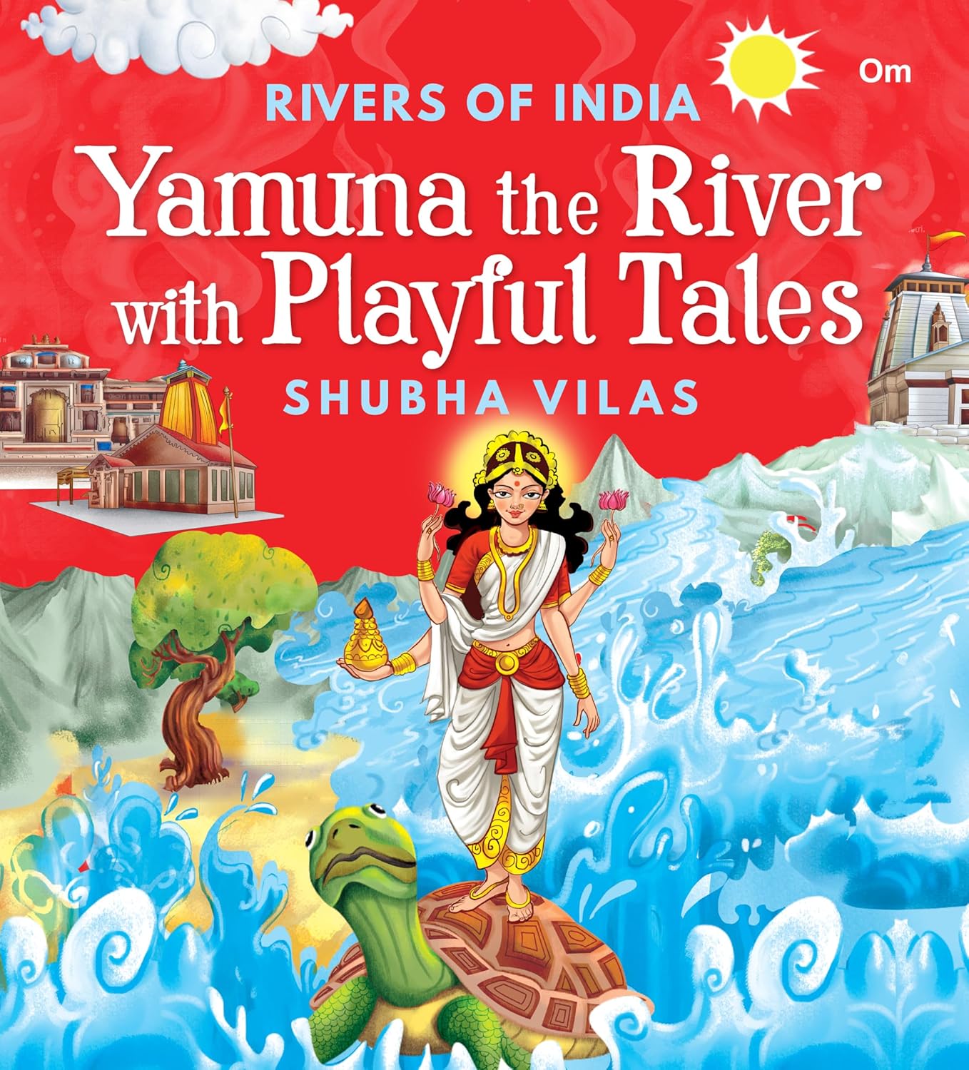 YAMUNA THE RIVER WITH PLAYFUL TALES 