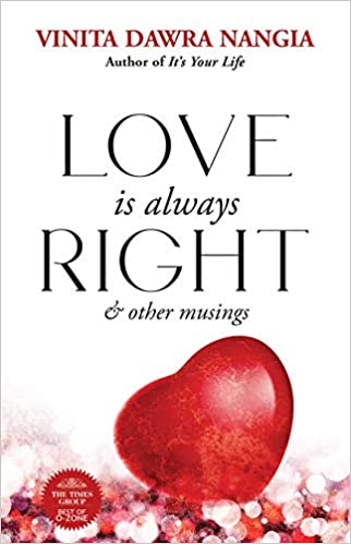 LOVE IS ALWAYS RIGHT