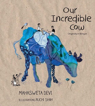 OUR INCREDIBLE COW