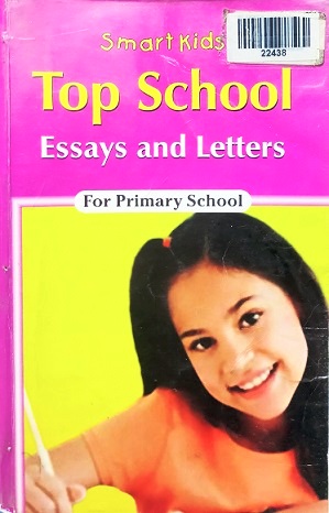 TOP SCHOOL ESSAYS AND LETTERS