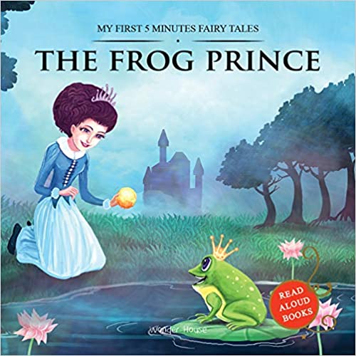 THE FROG PRINCE 5 minutes fairy tales