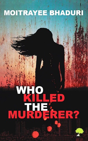 WHO KILLED THE MURDERER