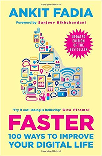 FASTER 100 ways to improve your digital life