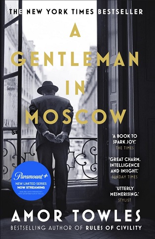 A GENTLEMAN IN MOSCOW