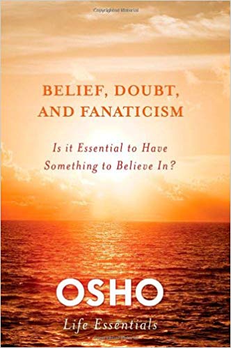 BELIEF DOUBT AND FANATICISM