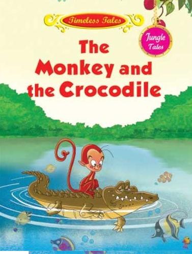 THE MONKEY AND THE CROCODILE jungle tales sheth