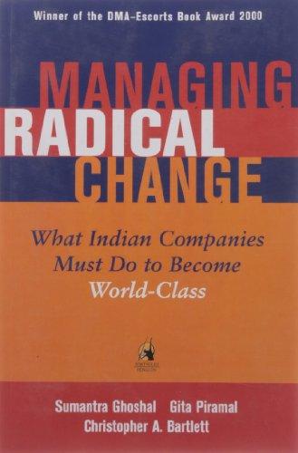 MANAGING RADICAL CHANGE 