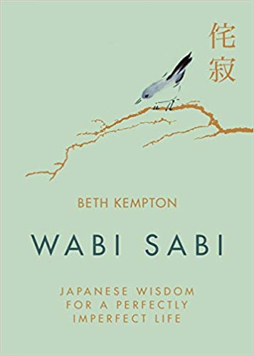 WABI SABI japanese wisdom for a perfectly imperfect life