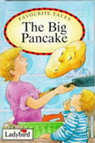 THE BIG PANCAKE (LADYBIRD)