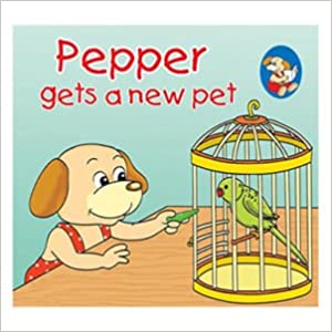PEPPER GETS A NEW PET