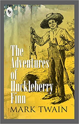 THE ADVENTURES OF HUCKLEBERRY FINN