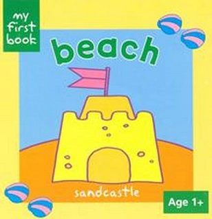 MY FIRST BOOK SEA and BEACH 2 in 1