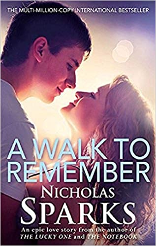 A WALK TO REMEMBER