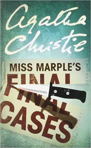 MISS MARPLE'S FINAL CASES