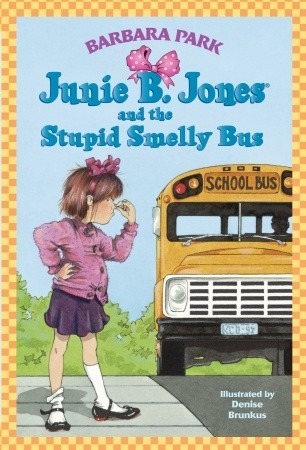 NO 01 JUNIE B JONES AND THE STUPID SMELLY BUS 