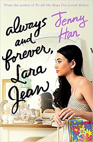 ALWAYS AND FOREVER LARA JEAN