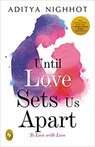 UNTIL LOVE SETS US APART