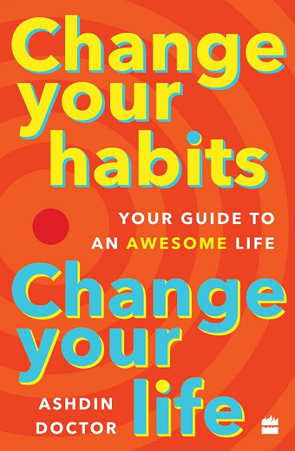 CHANGE YOUR HABITS CHANGE YOUR LIFE