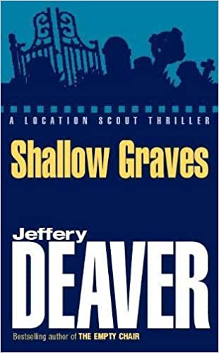 SHALLOW GRAVES