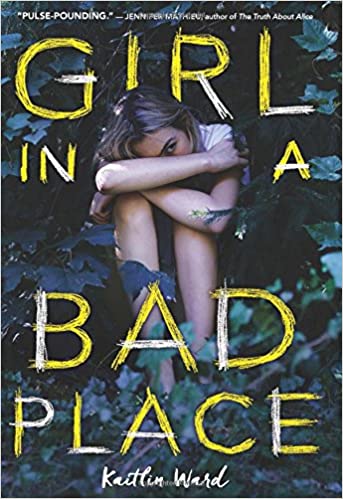 GIRL IN A BAD PLACE