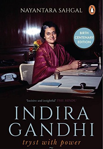 INDIRA GANDHI tryst with power