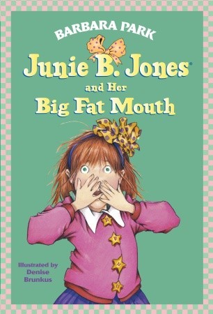 NO 03 JUNIE B JONES AND HER BIG FAT MOUTH 