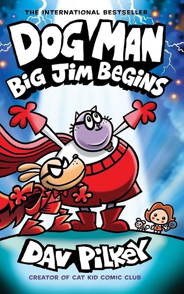 DOG MAN BIG JIM BEGINS