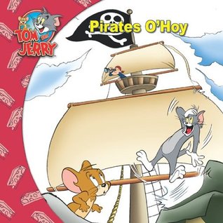 PIRATES O'HOY tom & jerry