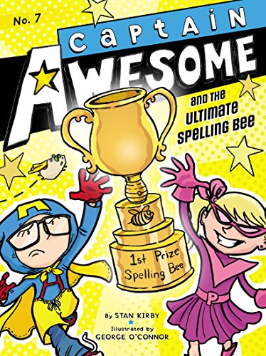 CAPTAIN AWESOME and the ultimate spelling bee 7