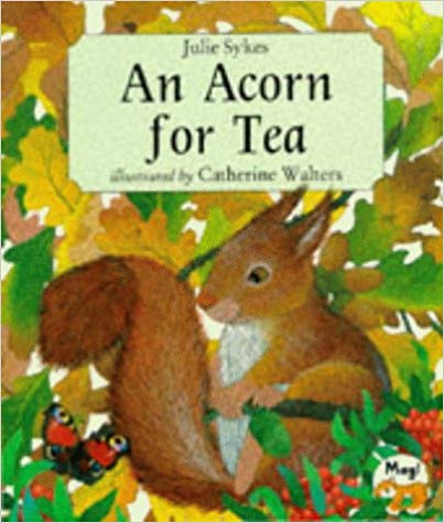 AN ACORN FOR TEA 