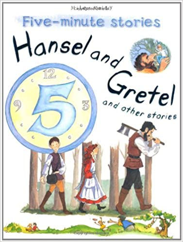 HANSEL AND GRETEL five minute stories