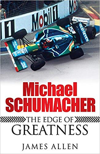 THE EDGE OF GREATNESS michael schumacher